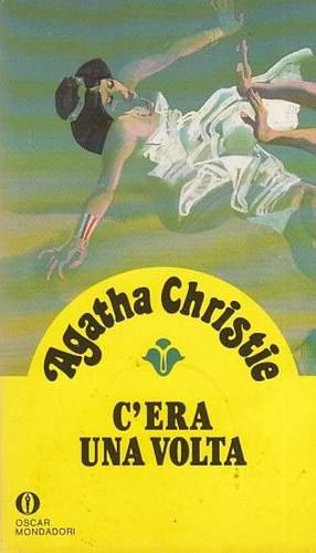 C'era una volta by Agatha Christie