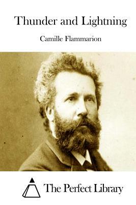 Thunder and Lightning by Camille Flammarion