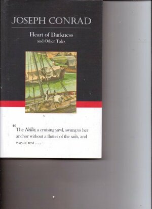 Heart of Darkness and Other Tales by Joseph Conrad