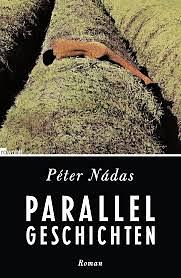 Parallelgeschichten by Péter Nádas