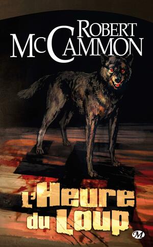 L'Heure du loup by Robert R. McCammon