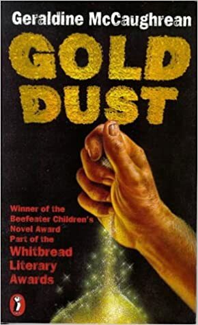 Gold Dust by Geraldine McCaughrean