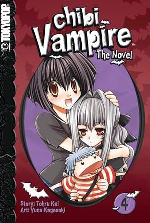 Chibi Vampire: The Novel Volume 4 by Yuna Kagesaki, Tohru Kai