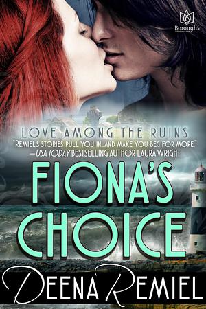 Fiona's Choice by Deena Remiel, Deena Remiel