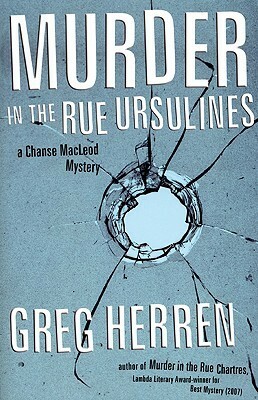 Murder In The Rue Ursulines by Greg Herren