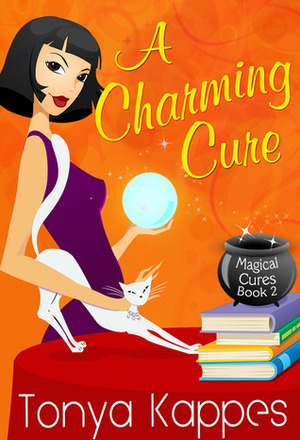 A Charming Cure by Tonya Kappes