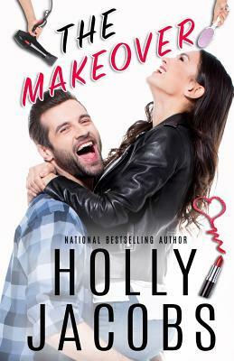 The Makeover by Holly Jacobs