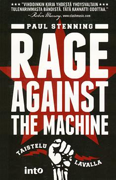 Rage Against The Machine : taistelu lavalla by Paul Stenning