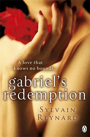 Gabriel's Redemption by Sylvain Reynard