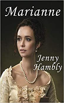 MARIANNE: A Regency Romance by Jenny Hambly