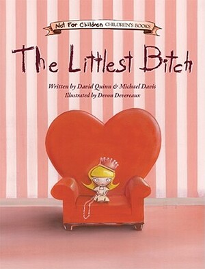 The Littlest Bitch by Michael Davis, David Quinn