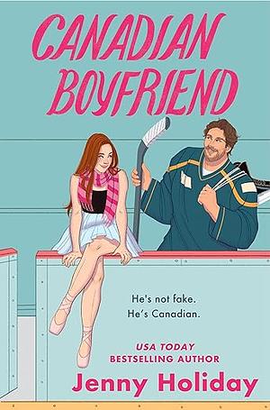 Canadian Boyfriend by Jenny Holiday
