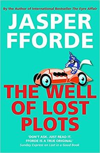 The Well of Lost Plots by Jasper Fforde