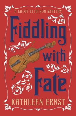 Fiddling with Fate by Kathleen Ernst