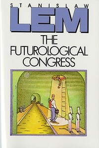 The Futurological Congress by Stanisław Lem