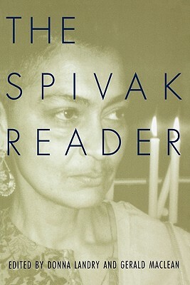 The Spivak Reader by Gayatri Chakravorty Spivak