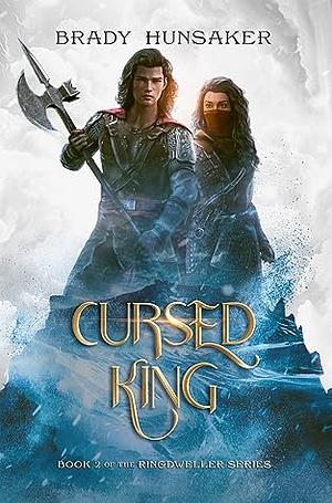 Cursed King by Brady Hunsaker
