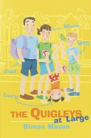 The Quigleys at Large by Simon Mason