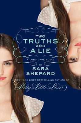 Two Truths and a Lie by Sara Shepard