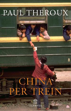 China per trein by Paul Theroux