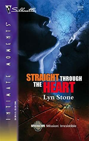 Straight Through the Heart by Lyn Stone