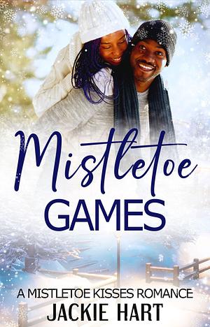 Mistletoe Games by Jackie Hart