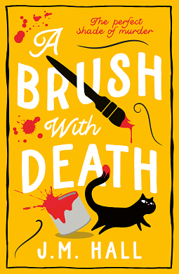 A Brush with Death by J.M. Hall