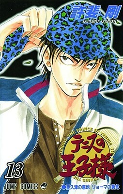 Prince of Tennis, Vol. 13 by Takeshi Konomi