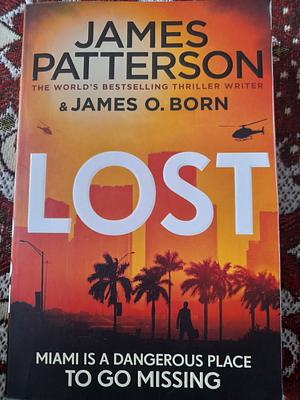 Lost by James Patterson by James Patterson