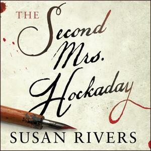 The Second Mrs. Hockaday by Susan Rivers