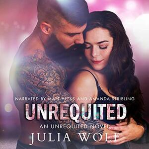 Unrequited by Julia Wolf