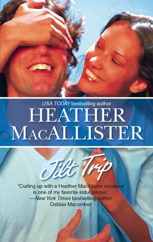 Jilt Trip by Heather MacAllister