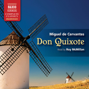 Don Quixote by Miguel de Cervantes