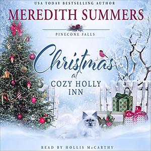 Christmas at Cozy Holly Inn by Meredith Summers