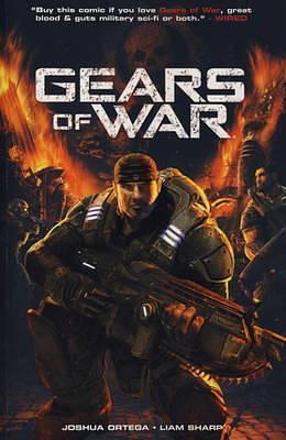 Gears of War: v. 1 by Liam Sharp, Joshua Ortega, Joshua Ortega