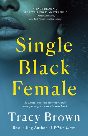 Single Black Female by Tracy Brown