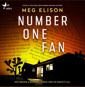 Number One Fan by Meg Elison