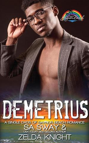 Demetrius by Zelda Knight, SA Sway