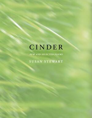 Cinder by Susan Stewart