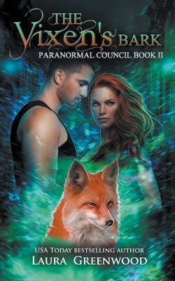 The Vixen's Bark by Laura Greenwood