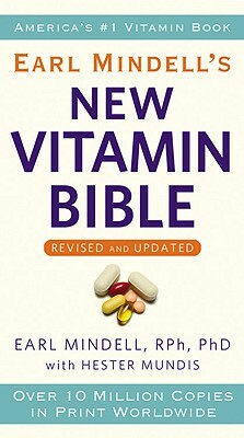 Earl Mindell's New Vitamin Bible by Hester Mundis, Earl Mindell