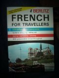 French for Travellers by Berlitz Publishing Company