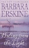 Hiding from the Light by Barbara Erskine