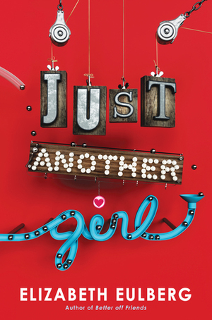 Just Another Girl by Elizabeth Eulberg