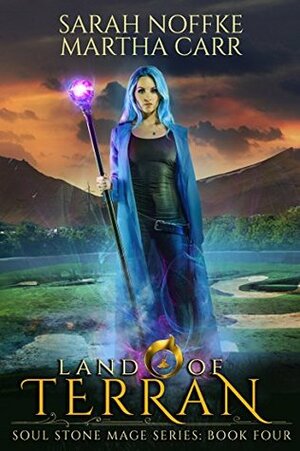 Land Of Terran: The Revelations of Oriceran by Sarah Noffke, Michael Anderle, Martha Carr