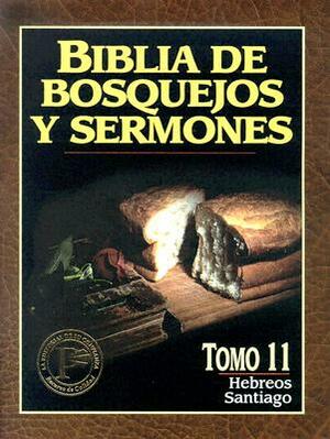 Biblia de Bosquejos y Sermones-RV 1960-Hebreos/Santiago = The Preacher's Outline and Sermon Bible by Anonymous
