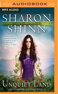 Unquiet Land by Sharon Shinn