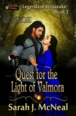 Quest for the Light of Valmora by Sarah J. McNeal