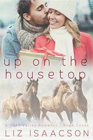 Up on the Housetop by Liz Isaacson