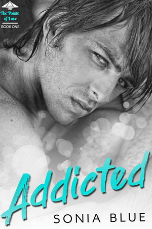 Addicted  by Sonia Blue